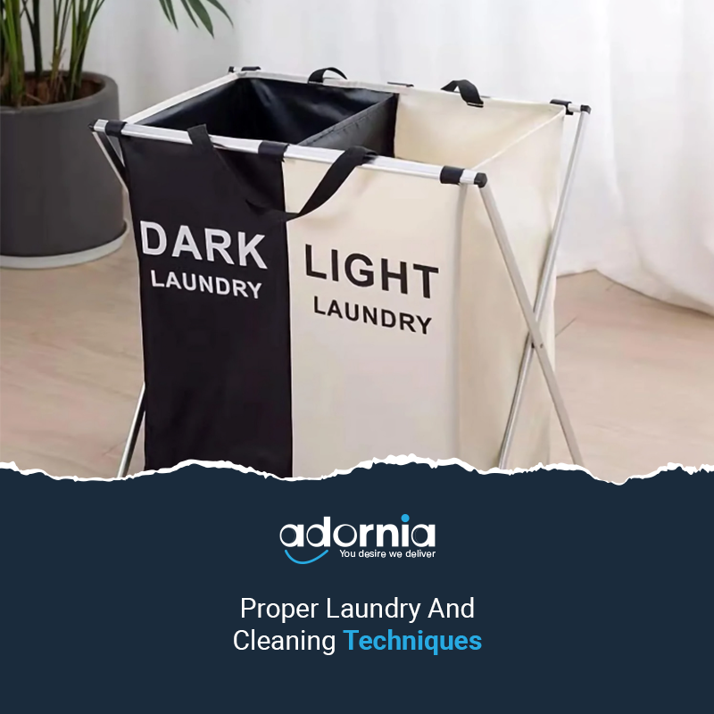 Proper Laundry and Cleaning Techniques